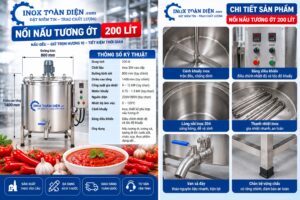 Nồi nấu tương ớt công nghiệp 200L inox toàn diện
